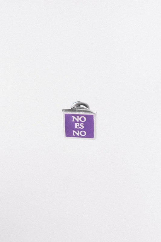 Pin "NO ES NO"
